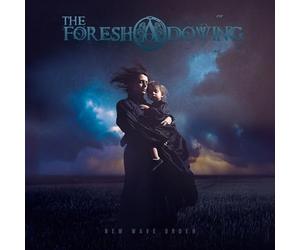 The Foreshadowing - New Wave Order