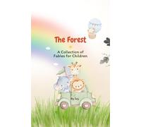 The Forest: A Collection of Fables for Children