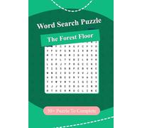 The Forest Floor Word Search Book: Explore curious salamanders, industrious beetles, silent hedgehogs, and secretive forest mice