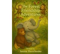 The Forest Friendship Adventures