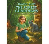 The Forest Guardians: Laura and Smokey's Tree Rescue