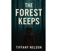 The Forest Keeps