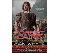 The Forest Laird: A Tale of William Wallace