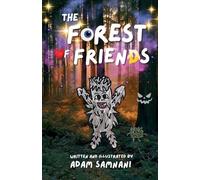 The Forest of Friends