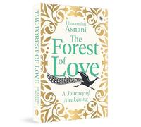 The Forest of Love: A Journey of Awakening