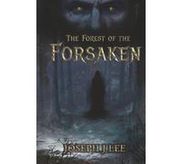 The Forest of the Forsaken