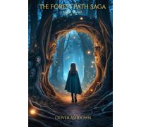 The Forest Path Saga: Book Four