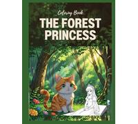 The Forest Princess: Color Book