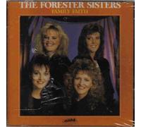 The Forester Sisters - Family Faith