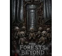 THE FORESTS BEYOND 03 (The Puppet's Flesh)