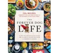The Forever Dog Life