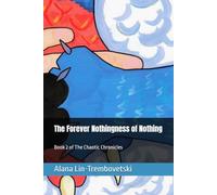The Forever Nothingness of Nothing: Are you sure dead men tell no tales? (The Chaotic Chronicles)