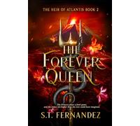 The Forever Queen (The Heir of Atlantis series)