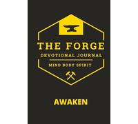 The Forge Devotional Journal 21-Days with Writing Prompts: Awaken