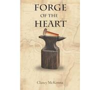 The Forge of the Heart