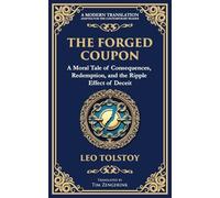The Forged Coupon: A Tale of Crime, Consequence, and Redemption: 108 (Library of Alexandria)