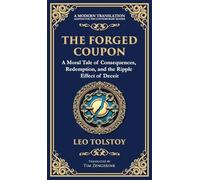 The Forged Coupon: A Tale of Crime, Consequence, and Redemption (Deluxe Hardbound Edition): 108 (Library of Alexandria)