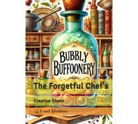 The Forgetful Chef's: Creative Chaos
