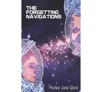 The Forgetting Navigations