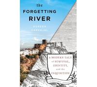 The Forgetting River: A Modern Tale of Survival, Identity, and the Inquisition