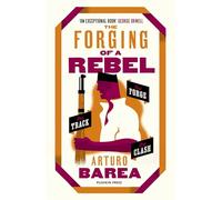 The Forging Of A Rebel: The Forge, the Track and the Clash