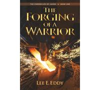The Forging of a Warrior (The Chronicles of Jason)