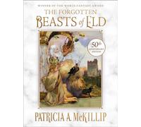 The Forgotten Beasts of Eld: 50th Anniversary Special Edition