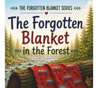 The Forgotten Blanket In The Forest
