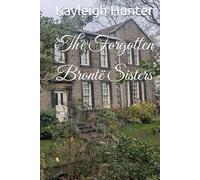 The Forgotten Brontё Sisters