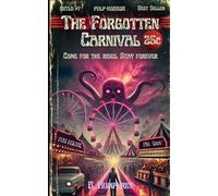 The Forgotten Carnival (Retro Horrors: The Lost Decade)