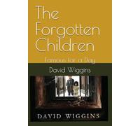 The Forgotten Children: Famous for a Day