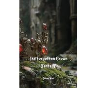 The Forgotten Crown (Fantasy)