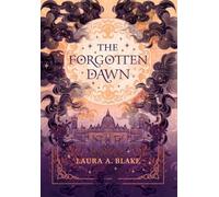 The Forgotten Dawn (The Shattered Sky Saga)