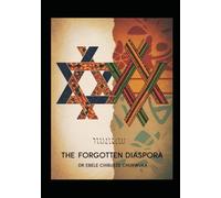 The Forgotten Diaspora: Parallels of Identity between the Jewish People and the Igbos Part 1: Unraveling Ancient That Bind Two Cultures Across Continents