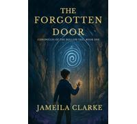The Forgotten Door (Chronicles of the Hollow Veil)