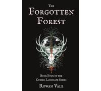 The Forgotten Forest: A British Folk Horror Story (The Cursed Landscape)