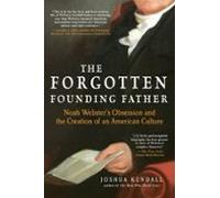 The Forgotten Founding Father (ebook)