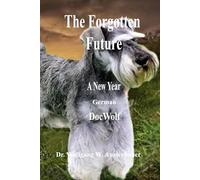 The Forgotten Future in German: A New Year