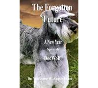 The Forgotten Future in Spanish: A New Year