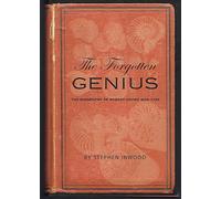 The Forgotten Genius: The Biography of Robert Hooke 1635-1703