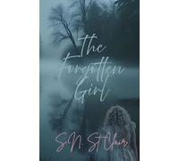 The Forgotten Girl: An eerie psychological thriller
