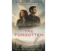 The Forgotten: Gripping and unputdownable World War 2 fiction (The Monika Ritter Series Book 11)