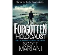 The Forgotten Holocaust: An unmissable historical crime thriller by the Sunday Times bestselling author: Book 10 (Ben Hope)