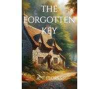The Forgotten Key (The Ethereal Fables)