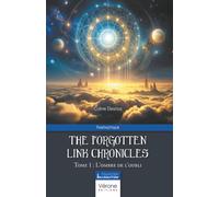 The forgotten link chronicles - Tome 1: Tome 1, L'ombre de l'oubli