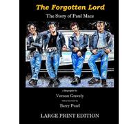The Forgotten Lord: The Story of Paul Mace