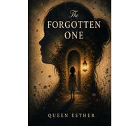 The Forgotten One (Children Material)