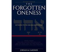 The Forgotten Oneness