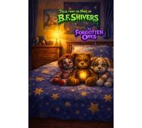 The Forgotten Ones (Tales From The Mind of B.F. Shivers paperbacks)