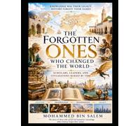 The Forgotten Ones Who Changed the World